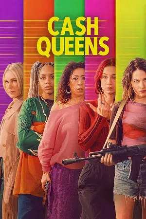 Cash Queens 2026 Season 1 Dual Audio WEB-DL | Hindi Full Movie [ALL EPISODES]