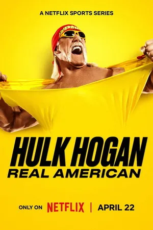 Hulk Hogan: Real American 2026 Season 01 - English Dual Audio WEB-DL | Hindi Full Movie [EP - 04 Added]