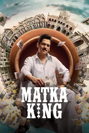 Matka King 2026 Season 1 Audio WEB-DL | Hindi Full Movie [ALL EPISODES]