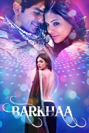 Barkhaa 2015 Movie | Hindi Full Movie HDRip x264 [990MB]