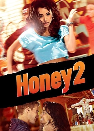 Honey 2 (2011) Dual Audio | Hindi Full Movie BluRay [930MB]