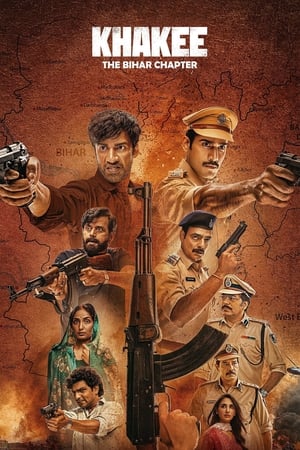 Khakee: The Bihar Chapter 2022 Season 1 HDRip | Hindi Full Movie – 480p