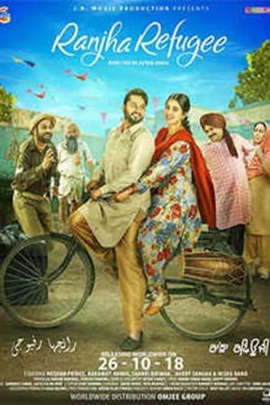 Ranjha Refugee 2018 Punjabi Movie | Hindi Full Movie HDRip x264 [950MB]